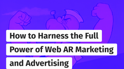 What is Web AR & what benefits does it have for your brand?